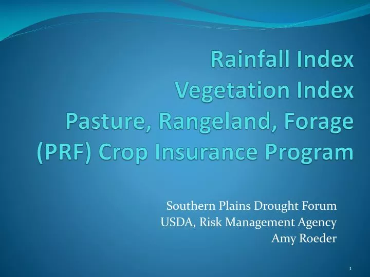 rainfall index vegetation index pasture rangeland forage prf crop insurance program