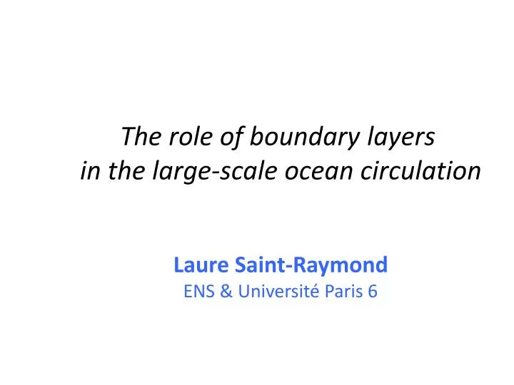 the role of boundary layers in the large scale ocean circulation