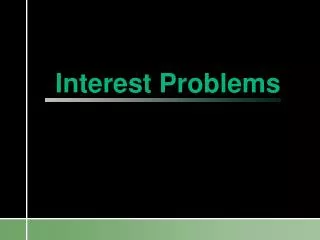 Interest Problems