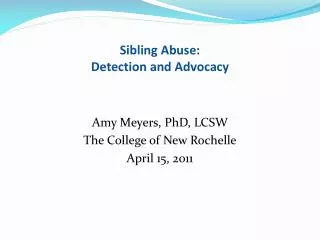 Sibling Abuse: Detection and Advocacy