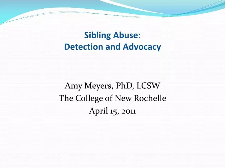 sibling abuse detection and advocacy