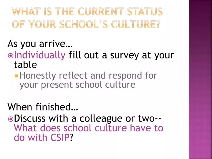 what is the current status of your school s culture