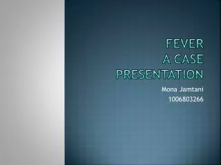 Fever A Case Presentation