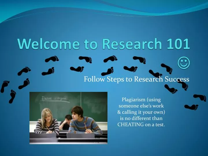 welcome to research 101