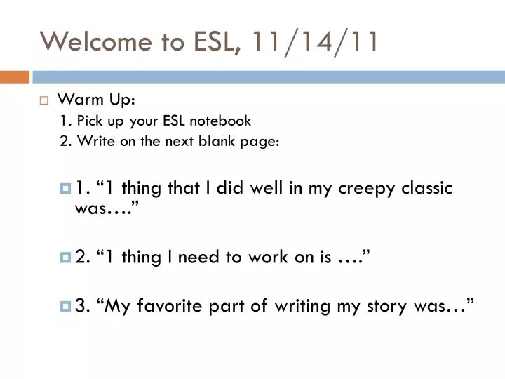 welcome to esl 11 14 11
