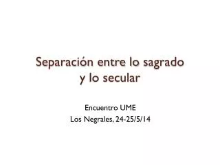 separaci n entre lo sagrado y lo secular