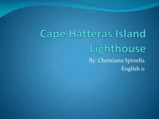 Cape Hatteras Island Lighthouse