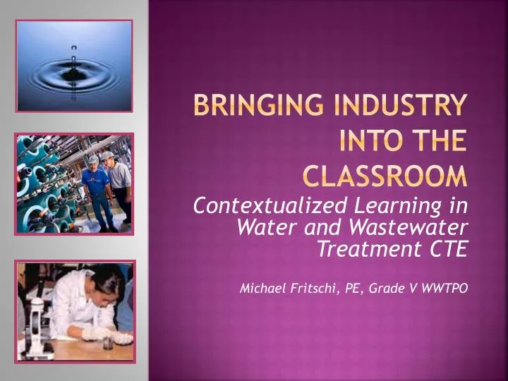 bringing industry into the classroom