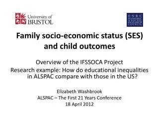 Family socio-economic status (SES) and child outcomes