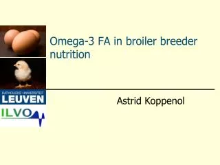 Omega-3 FA in broiler breeder nutrition