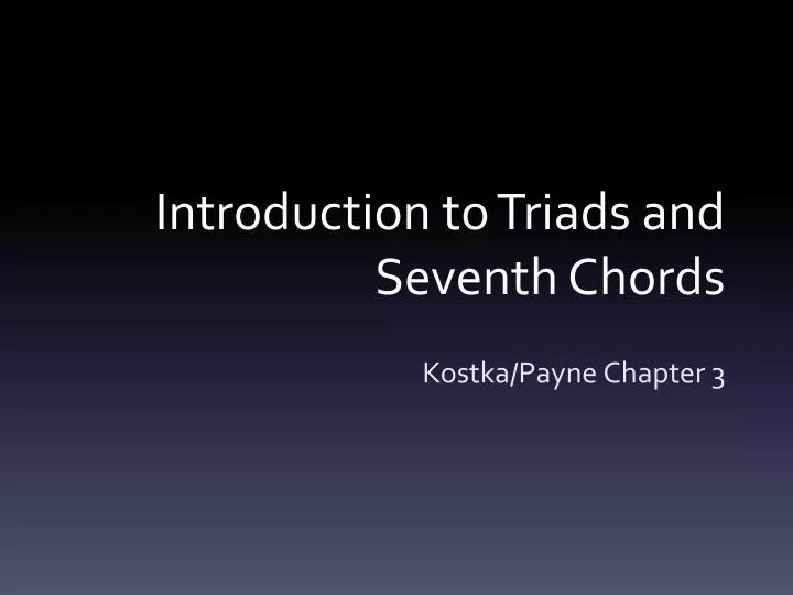 introduction to triads and seventh chords