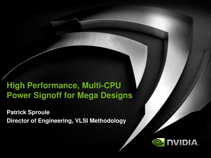 high performance multi cpu power signoff for mega designs