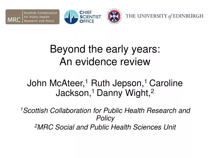 beyond the early years an evidence review