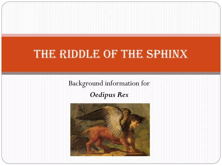 the riddle of the sphinx