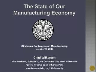 The State of Our Manufacturing Economy