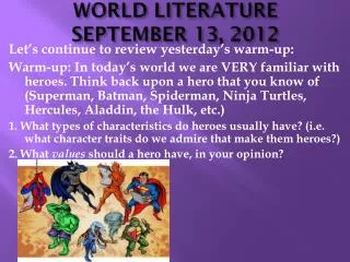 WORLD LITERATURE SEPTEMBER 13, 2012