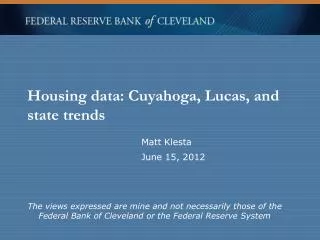 Housing data: Cuyahoga, Lucas, and state trends
