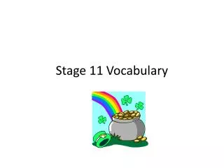 Stage 11 Vocabulary
