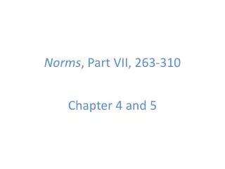 Norms , Part VII, 263-310