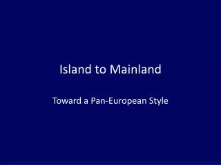Island to Mainland