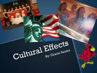 Cultural Effects