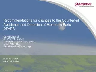 Recommendations for changes to the Counterfeit Avoidance and Detection of Electronic Parts DFARS