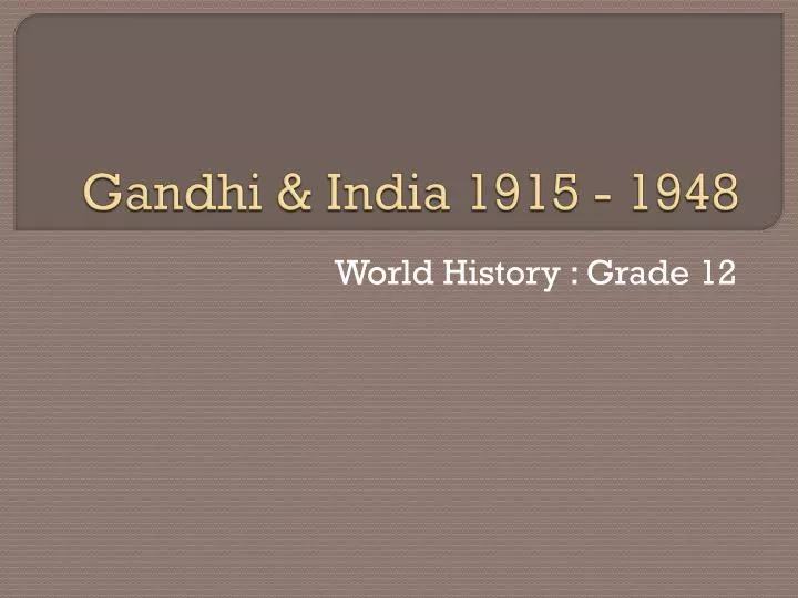 gandhi india 1915 1948