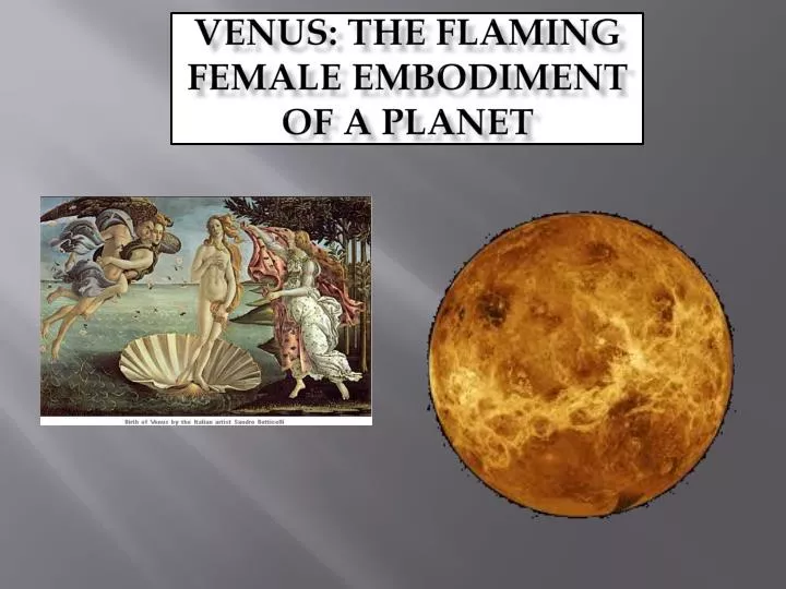 venus the flaming female embodiment of a planet