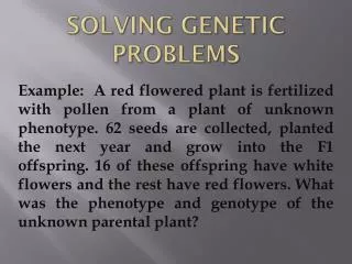 Solving Genetic Problems