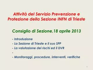 Attività del Servizio Prevenzione e Protezione della Sezione INFN di Trieste