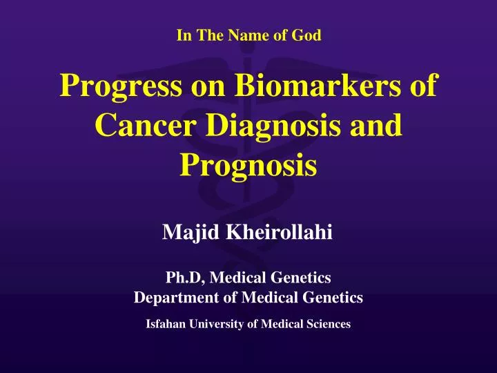 progress on biomarkers of cancer diagnosis and prognosis