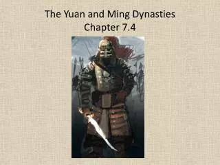 The Yuan and Ming Dynasties Chapter 7.4