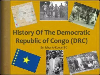 History Of The Democratic Republic of Congo (DRC)