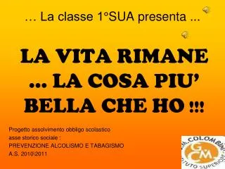 la classe 1 sua presenta