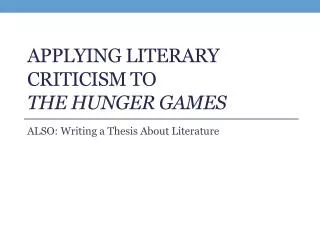 Applying Literary Criticism to The Hunger Games