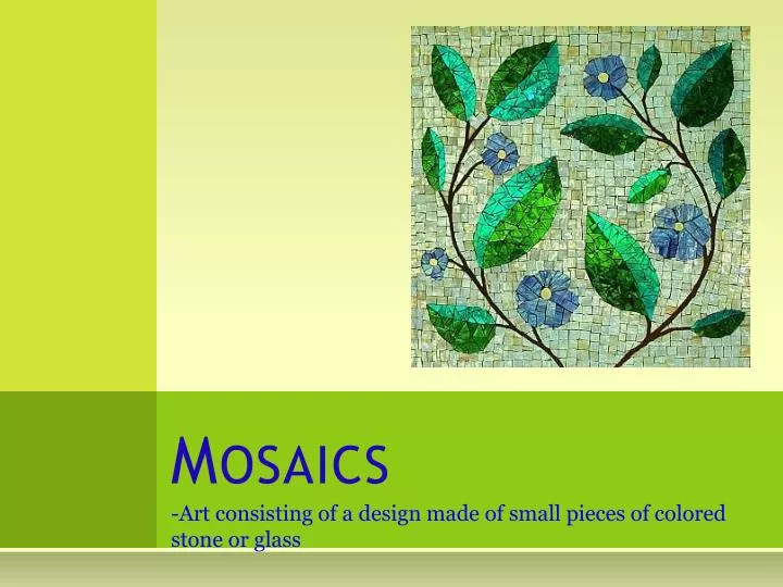 mosaics