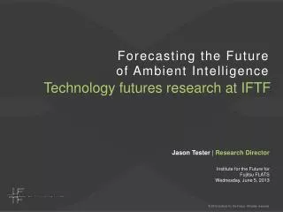 Forecasting the Future of Ambient Intelligence