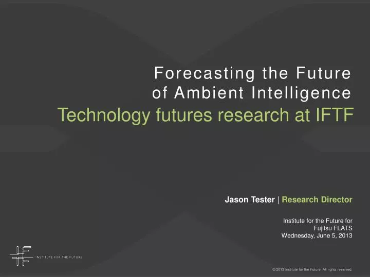 forecasting the future of ambient intelligence