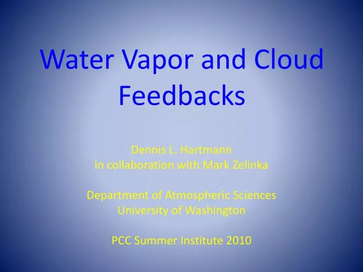 water vapor and cloud feedbacks