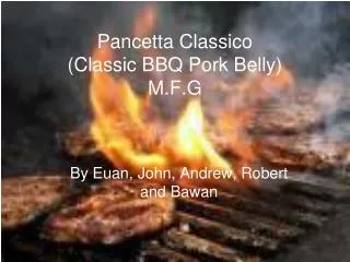 Pancetta Classico (Classic BBQ Pork Belly) M.F.G