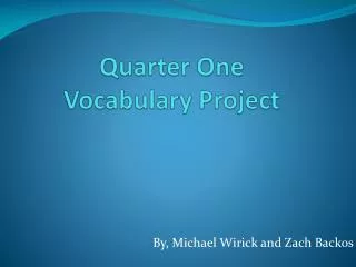 Quarter One Vocabulary Project