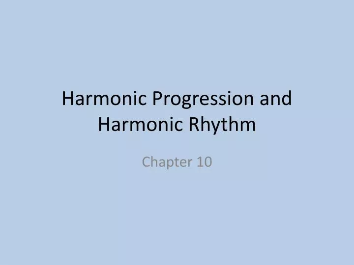 harmonic progression and harmonic rhythm