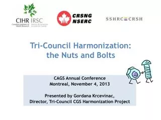 Tri-Council Harmonization: the Nuts and Bolts