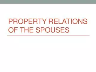 Property relations of the spouses