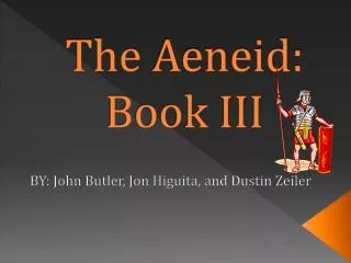 The Aeneid : Book III