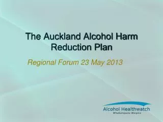 The Auckland Alcohol Harm Reduction Plan