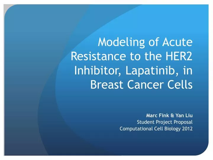 modeling of acute r esistance to the her2 inhibitor l apatinib in breast c ancer c ells