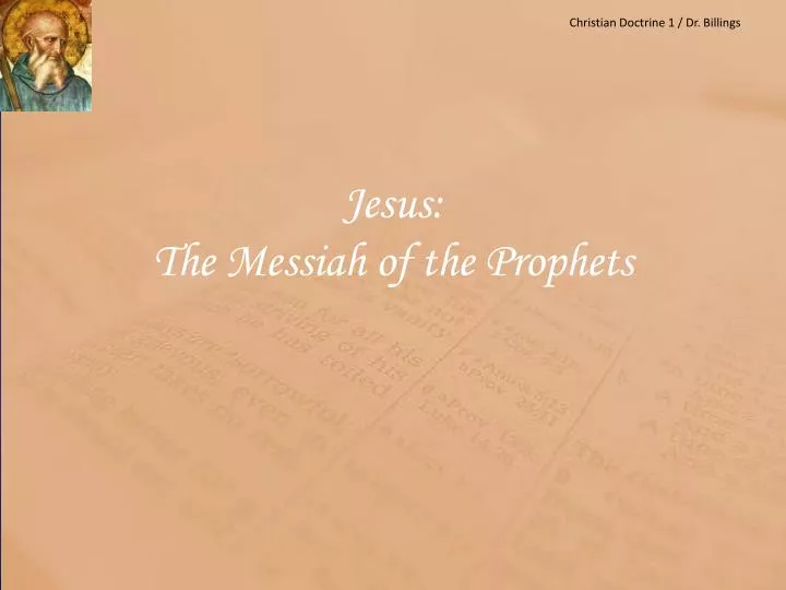 jesus the messiah of the prophets