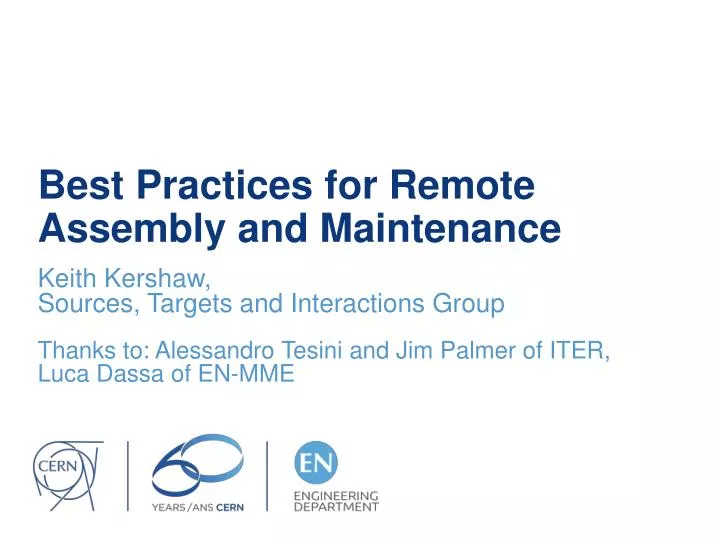 best practices for remote assembly and maintenance