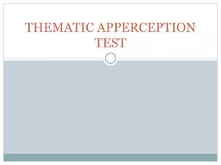 THEMATIC APPERCEPTION TEST
